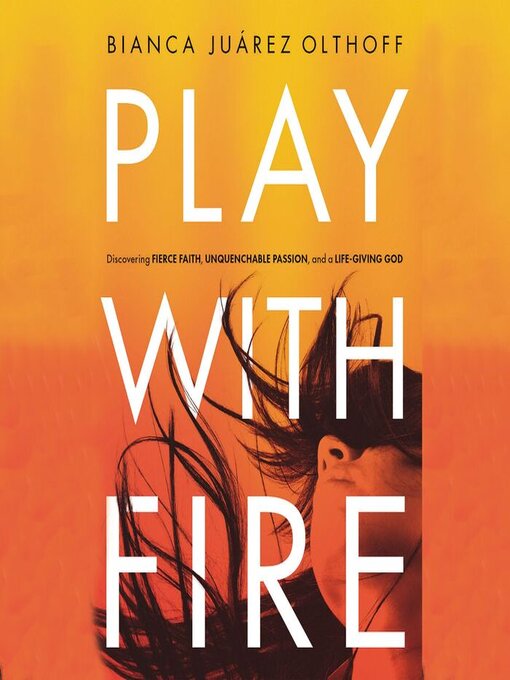 Title details for Play with Fire by Bianca Juarez - Available